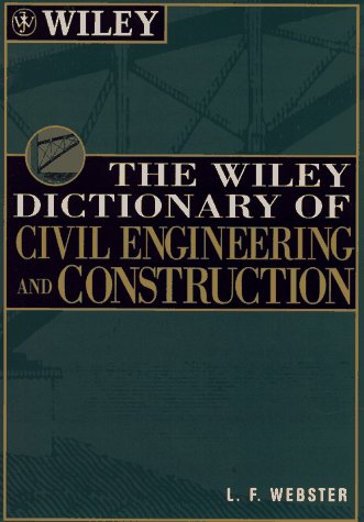 Обложка книги The Wiley Dictionary of Civil Engineering and Construction