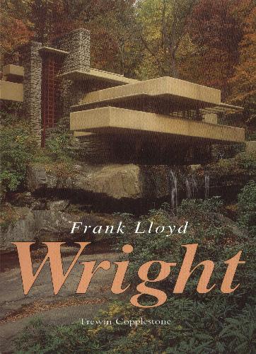 Обложка книги Фрэнк Ллойд Райт (всем поклонникам архитектуры посвящается)