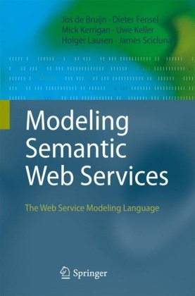 Обложка книги Modeling Semantic Web Services: The Web Service Modeling Language