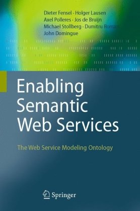 Обложка книги Enabling Semantic Web Services: The Web Service Modeling Ontology