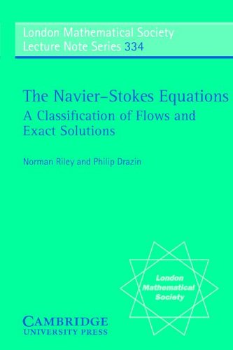 Обложка книги The Navier-Stokes Equations: A Classification of Flows and Exact Solutions (London Mathematical Society Lecture Note Series)