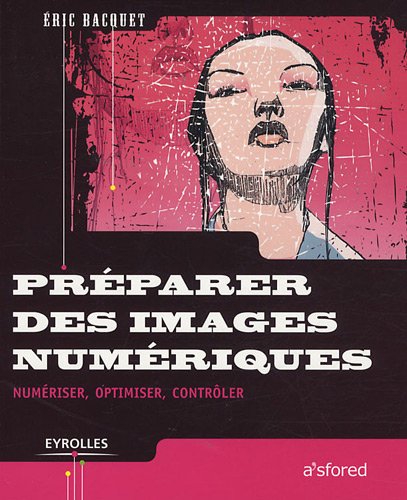 Обложка книги PrÃ©parer des images numÃ©riques 