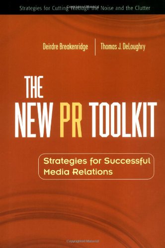 Обложка книги The New PR Toolkit: Strategies for Successful Media Relations