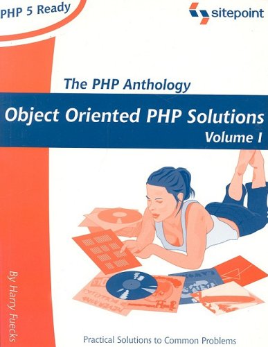 Обложка книги The PHP Anthology: Object Oriented PHP Solution