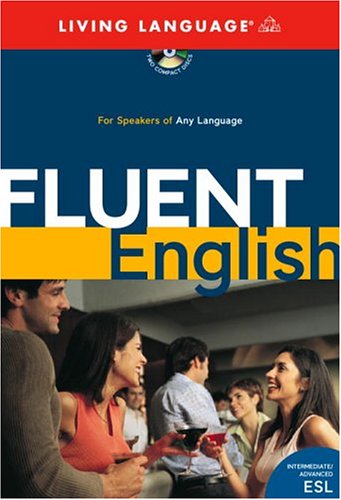 Обложка книги Fluent English - Living Language - идеальная программа для изучающих английский язык давно и серьезно