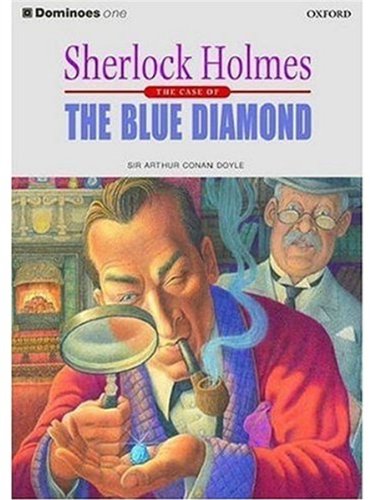 Обложка книги Sherlock Holmes: The Blue Diamond – адаптированная книга (Oxford Dominoes one) + аудио