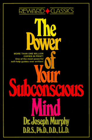 Обложка книги The Power of Your Subconcious Mind