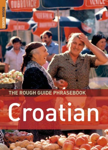 Обложка книги The Rough Guide to Croatian Dictionary Phrasebook 1 (Rough Guide Phrasebooks)