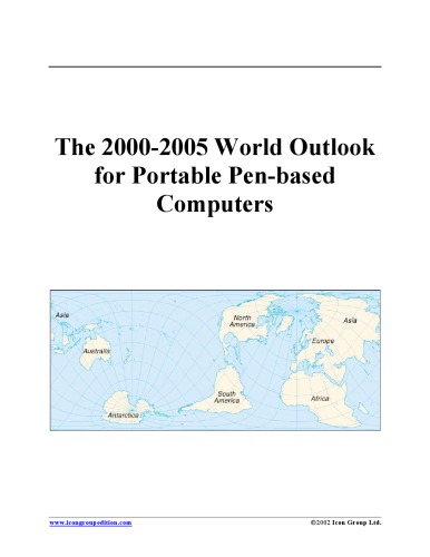 Обложка книги The 2000-2005 World Outlook for Portable Pen-based Computers (Strategic Planning Series)