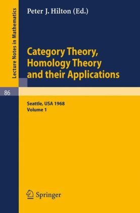 Обложка книги Category Theory, Homology Theory and their Applications I