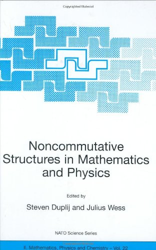 Обложка книги Noncommutative Structures in Mathematics and Physics 