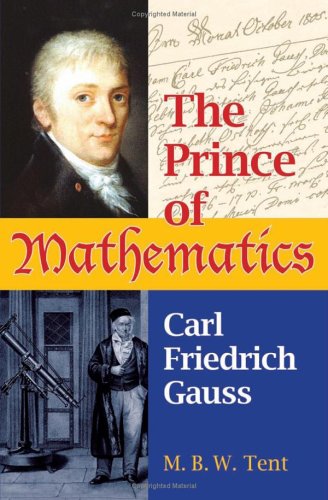 Обложка книги The prince of mathematics Carl Friedrich Gauss