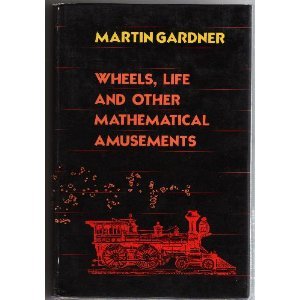 Обложка книги Wheels, life, and other mathematical amusements