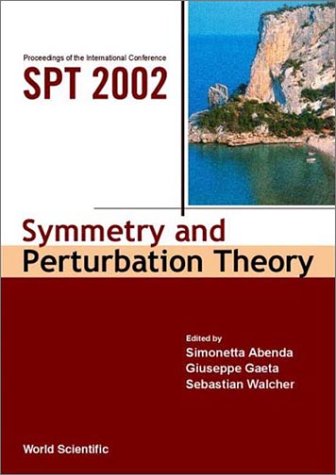 Обложка книги Symmetry and perturbation theory: proceedings of the international conference SPT 2002, Cala Gonone, Sardinia, Italy, 19-26 May 2002