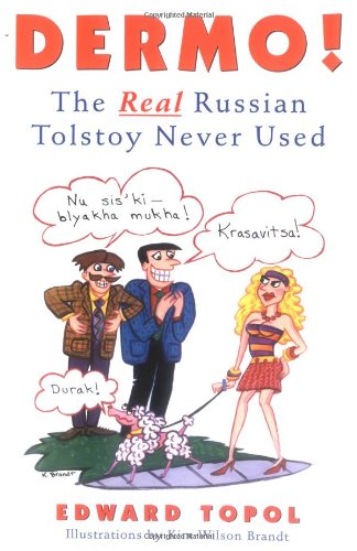 Обложка книги Dermo!: the real Russian Tolstoy never used