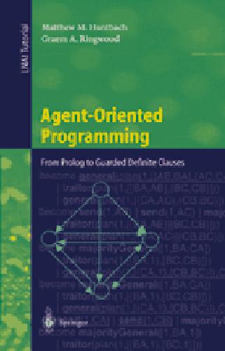 Обложка книги Agent Oriented Programming From Prolog to Guarded Definite Clauses