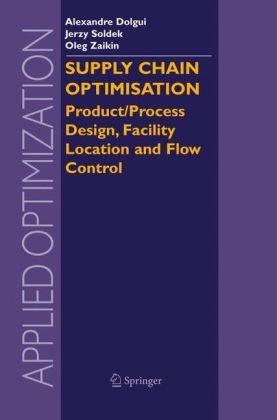 Обложка книги Supply Chain Optimisation Product Process Design Facility Location and Flow Control