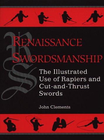 Обложка книги Renaissance Swordsmanship. The Illustrated Use of Rapiers and Cut and Thrust Swords