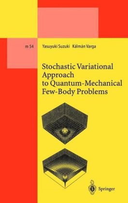 Обложка книги Stochastic Variational Approach to QM Few-Body Problems