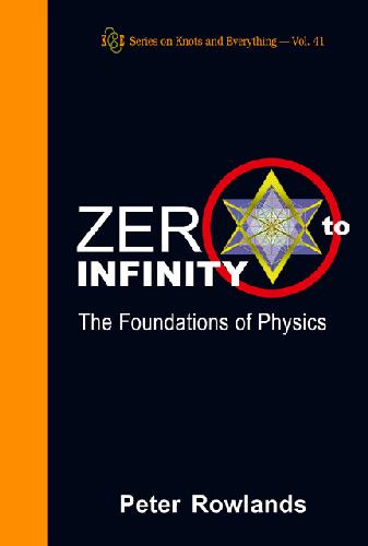 Обложка книги Zero to Infinity - The Foundations of Physics