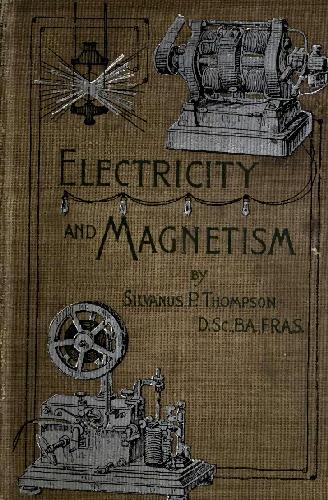 Обложка книги Elementary Lessons in Electricity and Magnetism