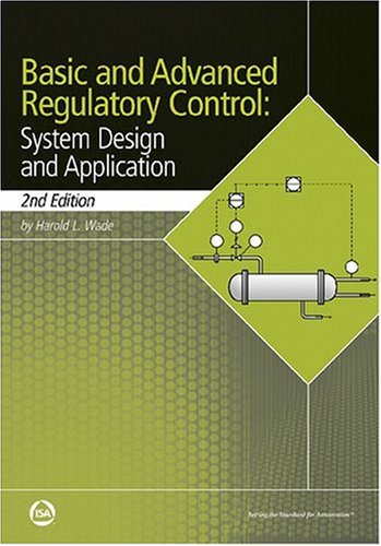 Обложка книги Basic and Advanced Regulatory Control. System Design and Application