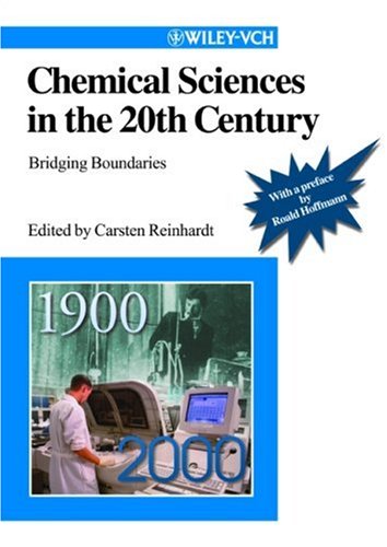 Обложка книги Chemical Sciences in the 20th Century: Bridging Boundaries