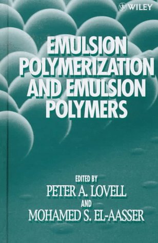 Обложка книги Emulsion Polymerization and Emulsion Polymers