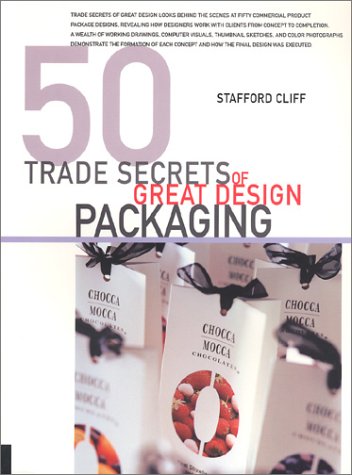 Обложка книги 50 Trade Secrets of Great Design: Packaging 