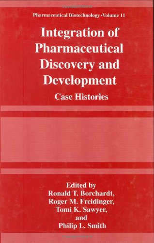 Обложка книги Integration of Pharmaceutical Discovery and Development: Case Histories 