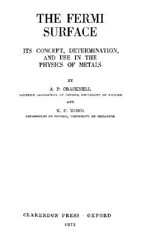 Обложка книги The Fermi Surface: Its Concept, Determination and Use in the Physics of Metals