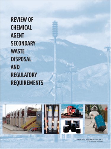 Обложка книги Review of Chemical Agent Secondary Waste Disposal and Regulatory Requirements