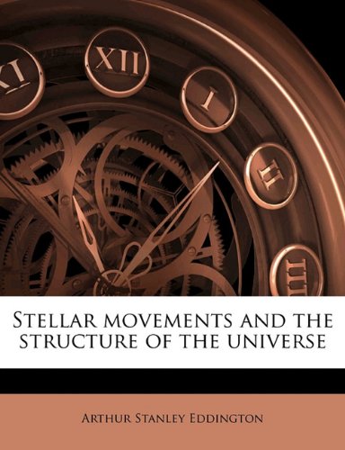 Обложка книги Stellar Movements and Structure of Universe