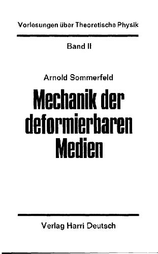 Обложка книги Vorlesungen ueber theoretische Physik. Mechanik der deformierbaren Medien