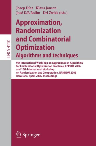 Обложка книги Approximation, Randomization, and Combinatorial Optimization: Algorithms and Techniques, 9 conf., APPROX 2006 and 10 conf.RC