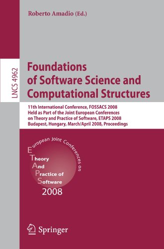 Обложка книги Foundations of Software Science and Computational Structures, 11 conf., FOSSACS 2008