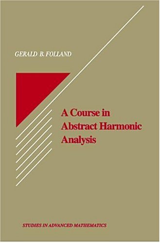 Обложка книги A course in abstract harmonic analysis
