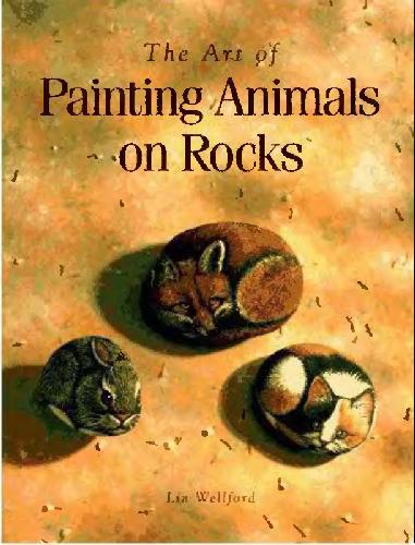 Обложка книги Painting Animals on Rocks: Рисование животных на камнях