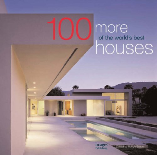 Обложка книги 100 More of the World's Best Houses 100 World's Best Houses, Vol. 3) Architecture