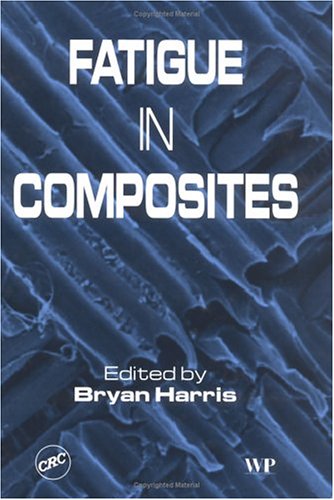 Обложка книги Fatigue in composites: science and technology of the fatigue response of fibre-reinforced plastics