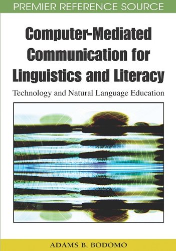 Обложка книги Computer-mediated communication for linguistics and literacy: technology and natural language education