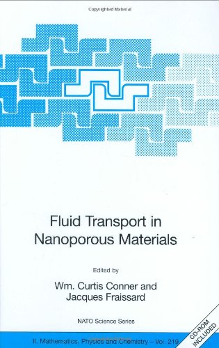 Обложка книги Fluid transport in nanoporous materials: proceedings of the NATO advanced study institute, held in La Colle sur Loup, France, 16-28 June 2003