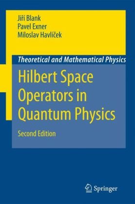 Обложка книги Hilbert Space Operators in Quantum Physics Theoretical and Mathematical Physics