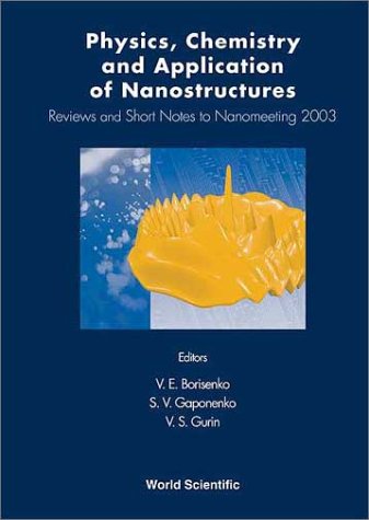 Обложка книги Physics, chemistry, and application of nanostructures: reviews and short notes to Nanomeeting 2003: Minsk, Belarus, 20-23 May 2003