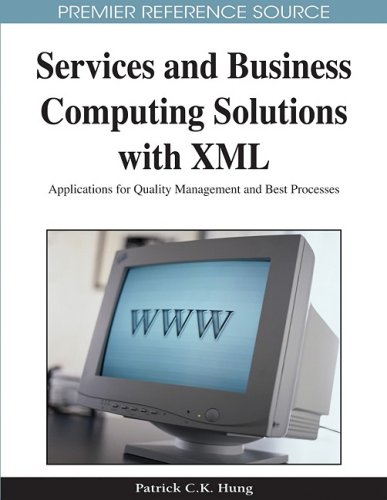 Обложка книги Services and business computing solutions with XML: applications for quality management and best processes