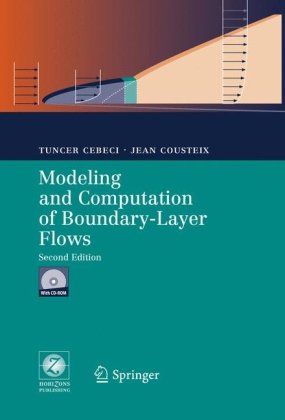 Обложка книги Modeling and computation of boundary-layer flows: laminar, turbulent and transitional boundary layers in incompressible and compressible flows