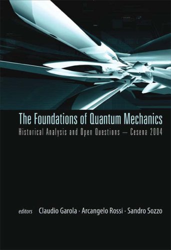 Обложка книги The foundations of quantum mechanics: historical analysis and open questions - Cesena 2004; Cesena, Italy, 4 - 9 October 2004