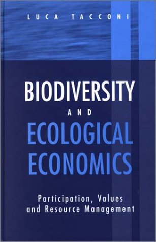 Обложка книги Biodiversity and Ecological Economics Participatory Approaches to Resource Management