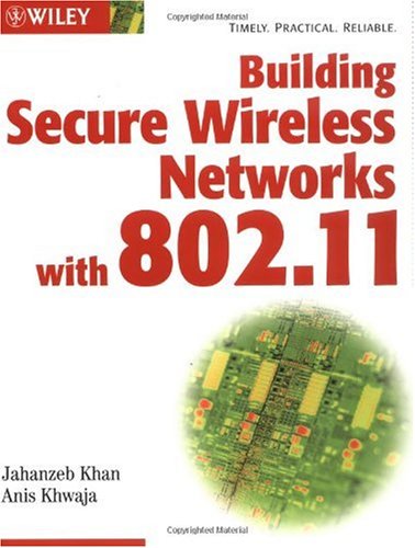 Обложка книги Build ing Secure Wireless Networks with 802.11