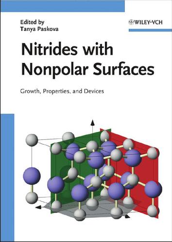 Обложка книги Nitrides with Nonpolar Surfaces Growth Properties and Devices